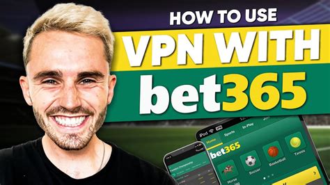 how to use bet365 with vpn